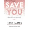 Save You - Livro 2 de Mona Kasten