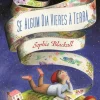 Se Algum Dia Vieres à Terra de Sophie Blackall