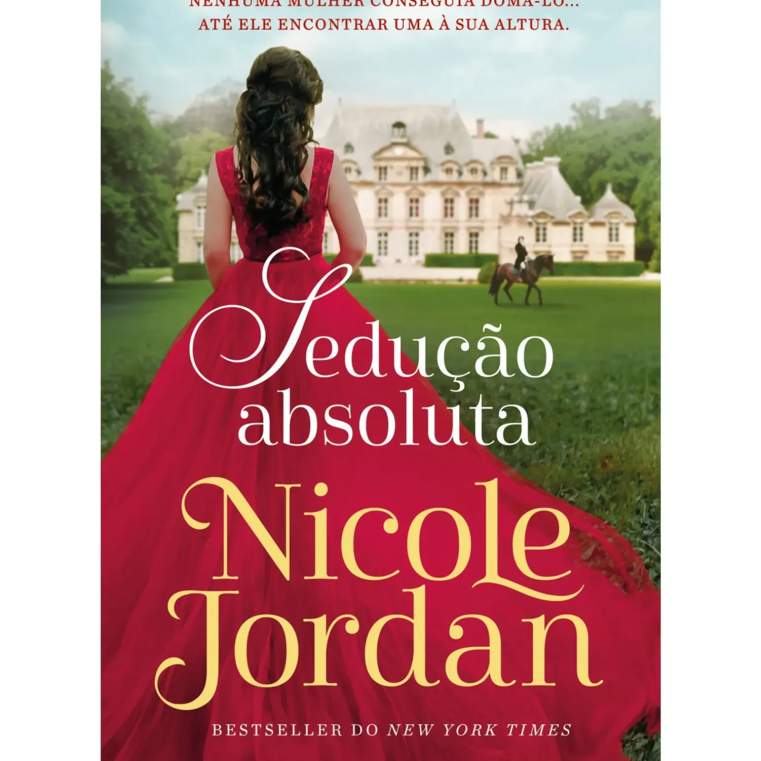 Sedução Absoluta de Nicole Jordan - Saga Paraíso - Livro 2