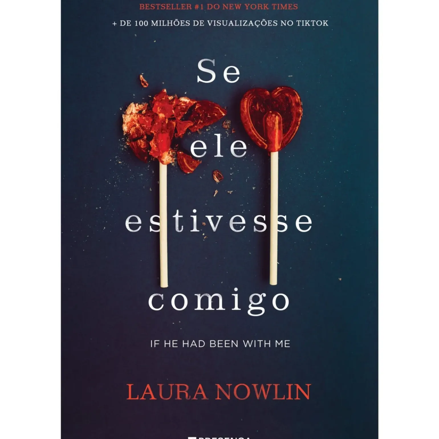 Se Ele Estivesse Comigo de Laura Nowlin