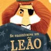 Se Encontrares um Leão de Karl Newson