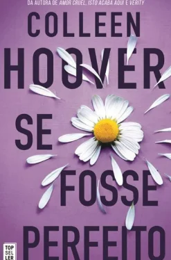Se Fosse Perfeito de Colleen Hoover