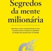 Segredos da Mente Milionária de T. Harv Eker