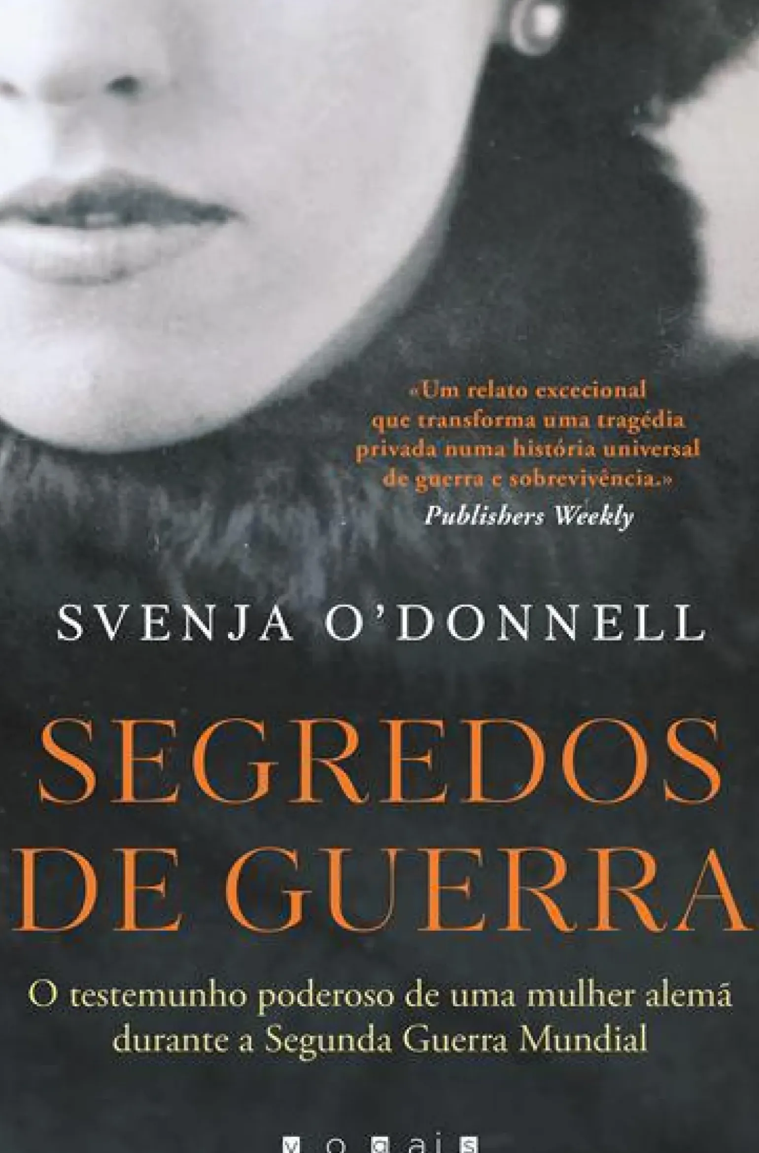 Segredos de Guerra: de Svenja O'Donnell