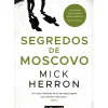Segredos de Moscovo de Mick Herron