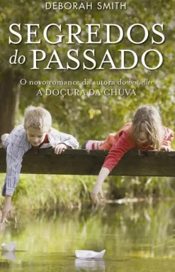 Segredos do Passado de Deborah Smith