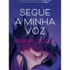Segue a Minha Voz de Ariana Godoy