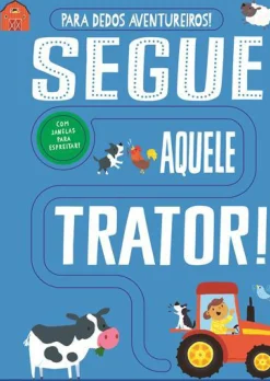 Segue Aquele Trator! de Georgie Taylor - Para Dedos Aventureiros!