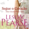 Segue o Coração de Lesley Pearse