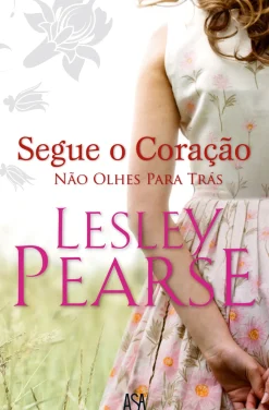 Segue o Coração de Lesley Pearse