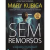 Sem Remorsos de Mary Kubica