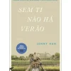 Sem Ti Não Há Verão de Jenny Han
