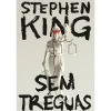 Sem Tréguas de Stephen King