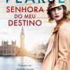 Senhora do Meu Destino de Lesley Pearse