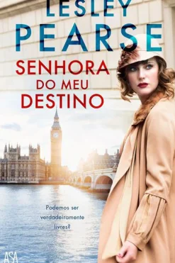 Senhora do Meu Destino de Lesley Pearse