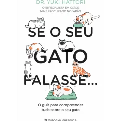Se o seu Gato Falasse… de Dr. Yuki Hattori