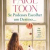 Se Pudesses Escolher um Destino… de Paige Toon