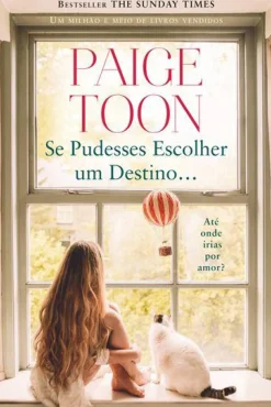 Se Pudesses Escolher um Destino… de Paige Toon