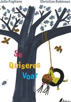 Se Quiseres Voar de Julie Fogliano
