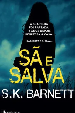 Sã e Salva de S.K. Barnett
