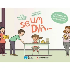 Se um Dia... de Maria Inês Almeida - Os Direitos de Autor Explicados aos Mais Jovens