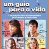 Sex Education - um Guia para a Vida de Laurie Nunn e Jordan Paramor - A Educação Sexual sem Rodeios que Sempre Quiseste Ter