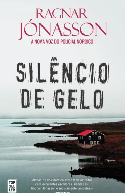 Silêncio de Gelo de Ragnar Jónasson - Dark Iceland - Volume 4 (2ª Edição)