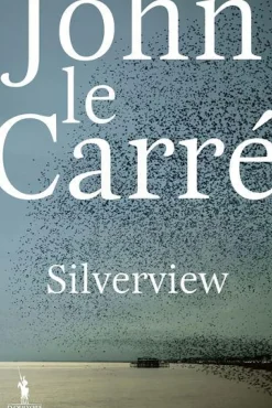Silverview de John le Carré