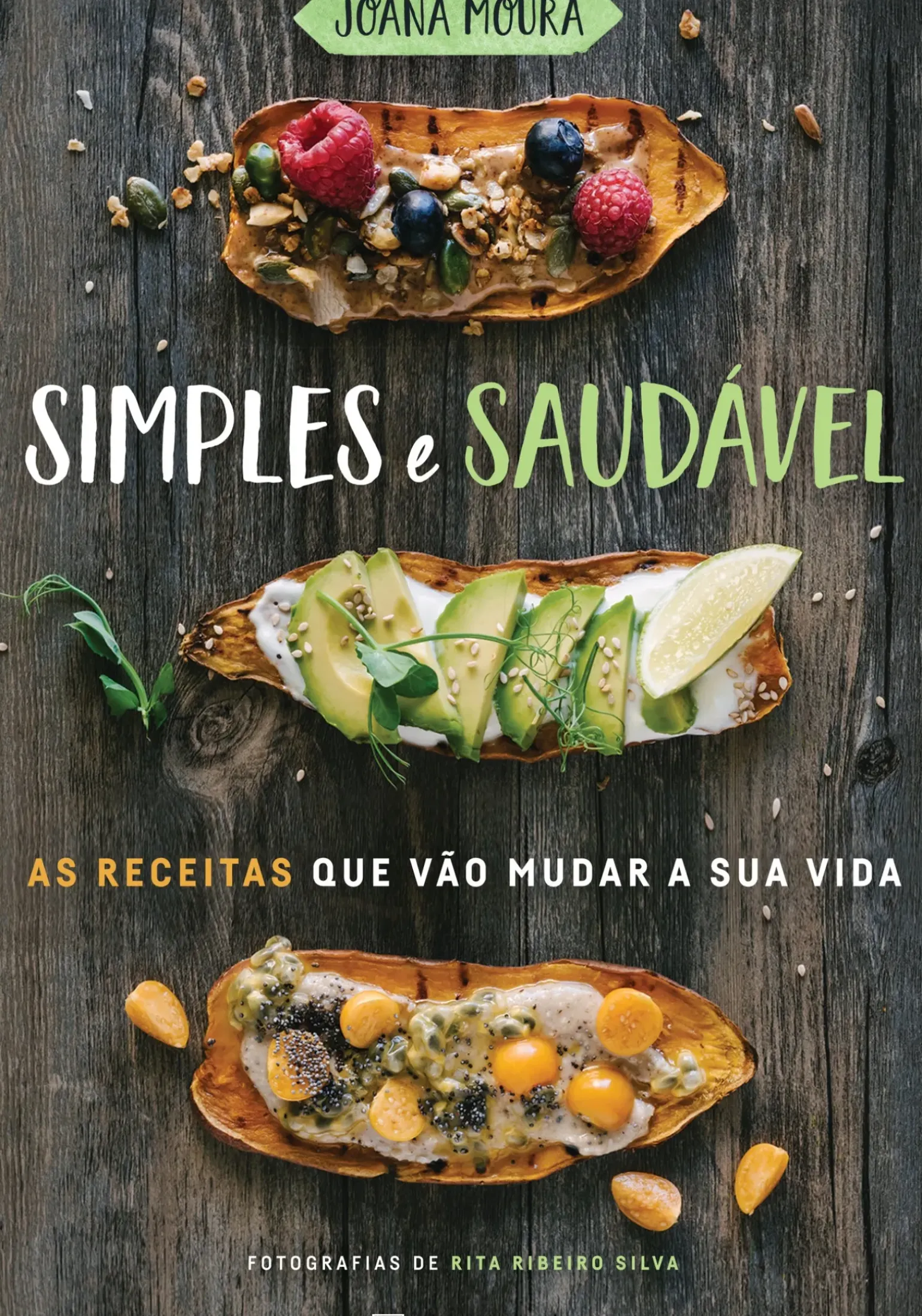 Simples e Saudável de Joana Moura