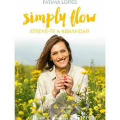 Simply Flow - Atreve-Te A Abrandar de Fátima Lopes