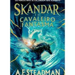 Skandar 2: Skandar e o Cavaleiro Fantasma de A.F. Steadman