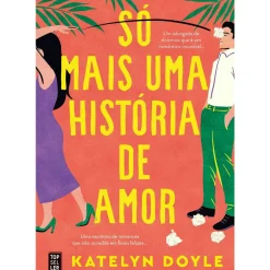 Só Mais uma História de Amor de Katelyn Doyle