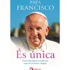 És Única de Papa Francisco