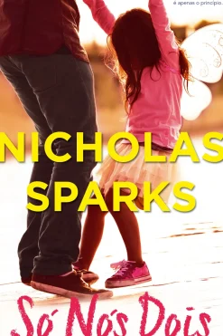Só Nós Dois de Nicholas Sparks