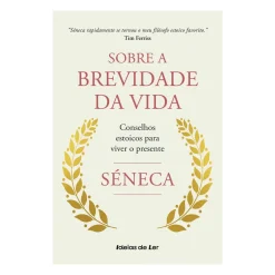 Sobre A Brevidade da Vida de Séneca