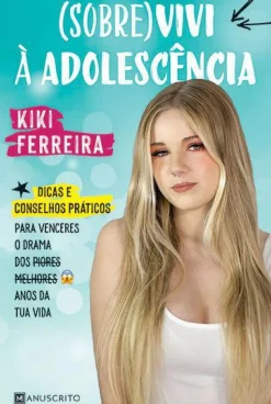 (Sobre)vivi à Adolescência de Kiki Ferreira