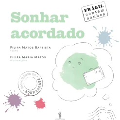 Sonhar Acordado de Filipa Matos Baptista