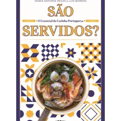 São Servidos? de Maria Antónia Peças e Luís Barros