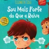 Sou Mais Forte do que a Raiva