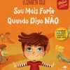 Sou Mais Forte Quando Digo Não de Elizabeth Cole