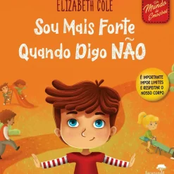Sou Mais Forte Quando Digo Não de Elizabeth Cole