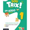 Sou Trix em Casa