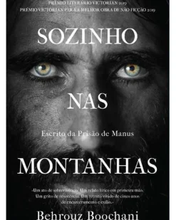 Sozinho nas Montanhas de Behrouz Boochani - Escrito da Prisão de Manus