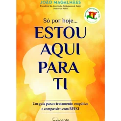 Só por Hoje… Estou Aqui para Ti de João Magalhães