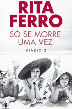 Só Se Morre uma Vez de Rita Ferro