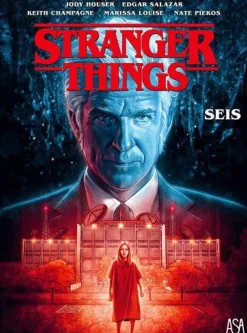 Stranger Things - Seis de Jody Houser, Nate Piekos, Marissa Louise, Stefano Martino, Edgar Salazar e Keith Champagne