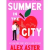 Summer In The City de Alex Aster