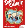 Super-Charlie de Camilla Läckberg - Livro 1