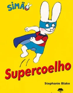 Supercoelho de Stephanie Blake - Simão