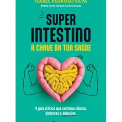 Super Intestino de Isabel Pedroso Silva
